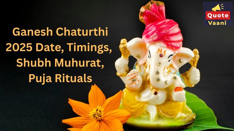 Ganesh Chaturthi 2025 Date, Timings,  Shubh Muhurat, Puja Rituals, Wishes, Celebration Ideas and Visarjan Date